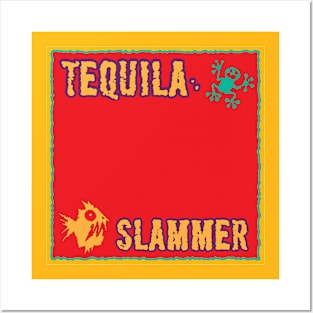 Tequila Slammer Posters and Art